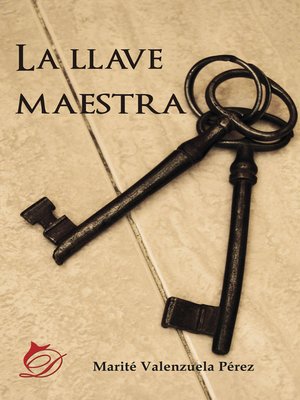 cover image of La llave maestra